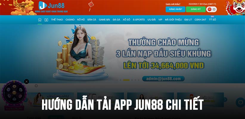 Hướng dẫn chi tiết từ A đến Z cách tải app Jun88